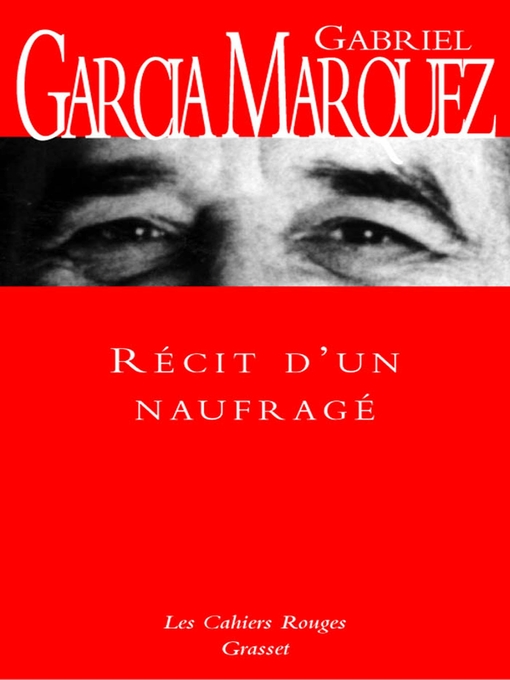 Title details for Récit d'un naufragé by Gabriel García Márquez - Available